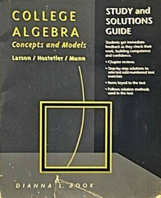 College Algebra: Study  Solutions Guide: Concepts and Models - Paperback - GOOD