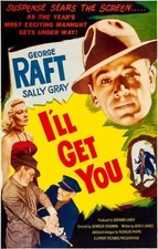 I'll Get You - 1953 - Magnet