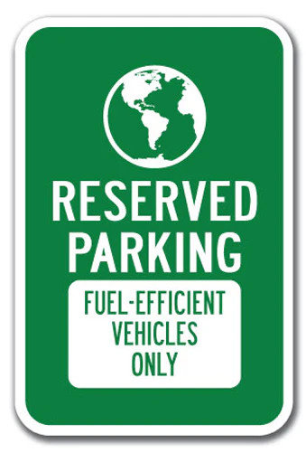 Reserved parking fuel-efficient vehicles only w/symbol sign 12"x18" heavy alum