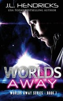 J. L. Hendricks | Worlds Away | Taschenbuch | Englisch (2021) | J.L. Hendricks