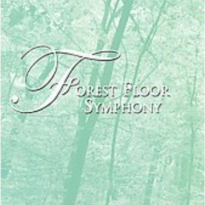 Forest Floor Symphony (CD, 2003, Direct Source)