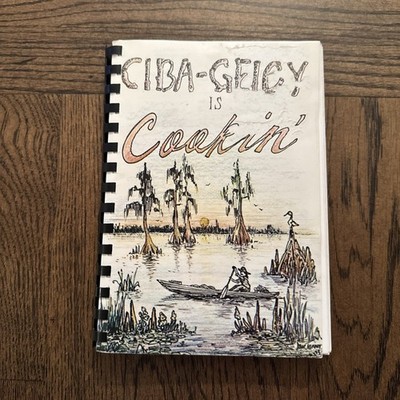 Ciba-Geigy Is Cookin Cajun Cookbook