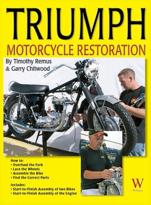 Timothy Remus (u. a.) | Triumph Motorcycle Restoration | Buch | Englisch (2013)
