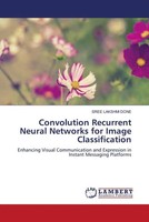 Sree Lakshmi Done | Convolution Recurrent Neural Networks For Image...