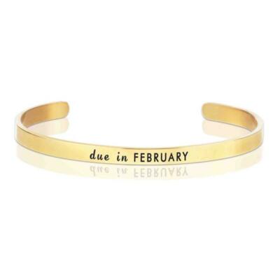 Due in February Gold Cuff Bangle Bracelet Soon To Be Mommy Maternity Pregnancy