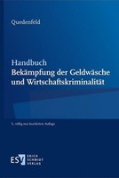 Handbuch BekäMpfung Der GeldwäSche Und WirtschaftskriminalitäT, RüDiger Que ...