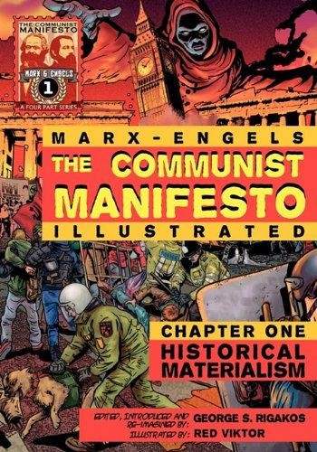 The Communist Manifesto (Illustrated) - Chapter One: Historical... - Marx, Karl