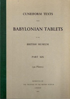 Keilschrifttexte aus babylonischen Tafeln im British Museum. Teil XIX 50 Platten