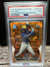 2023 Bowman Sapphire Luis Lara Chrome Prospects Orange /50 #BCP-100 PSA 9 (RC)