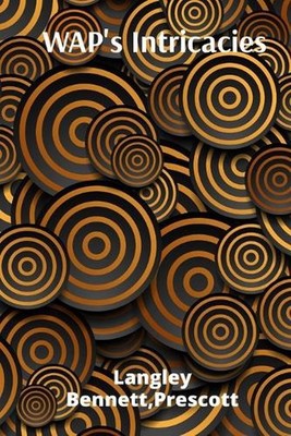 WAP's Intricacies: A Deep Dive Into Network Security's Architectures, Strategies