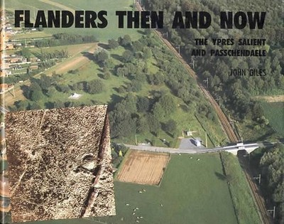 Flanders: Then and Now (After the Battle S.) by Giles, John 0900913487