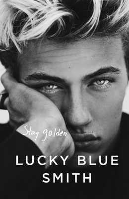 Stay Golden by Lucky Blue Smith 9780593077764 NEU Hardcover