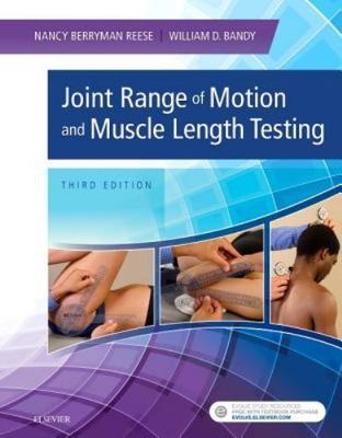 Joint Range of Motion and Muscle Length Testing by Nancy Berryman Reese and...