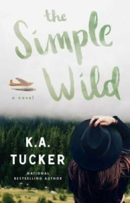 #ad The Simple Wild: A Novel Paperback By Tucker K.A. GOOD $4.08