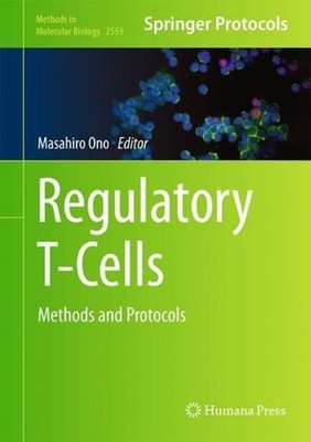 Regulatory T-Cells: Methods and Protocols by Masahiro Ono (English) Hardcover Bo