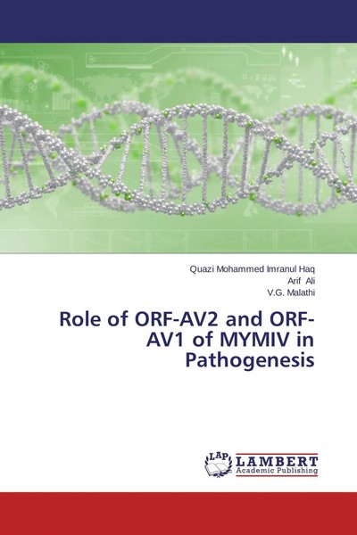 Quazi Mohammed Imranul Haq (U. A.) | Role Of ORF-AV2 And ORF-AV1 Of Mymiv In...-image