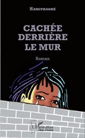 Hamitraoré | CachéE DerrièRe Le Mur | Taschenbuch | FranzöSisch (2020) | Roman