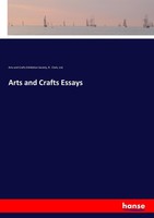 Arts And Crafts Essays, Arts And Crafts Exhibition Society