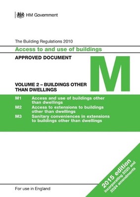 Approved Document M: Access to and use of buildings Volume 2 - Buildings other t
