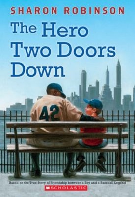 The Hero Two Doors Down: Based on the True Story of Friendship Be