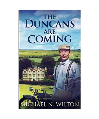 The Duncans are Coming, Michael N. Wilton