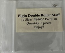 Elgin 12 Size Double Roller 2660 Pocket Watch Balance Staffs Qty: 3 in Pkg NOS