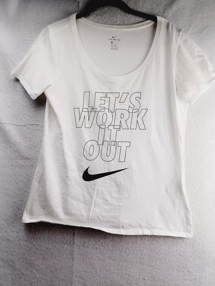 Nike T Shirt Women s White Medium Short Sleeve let s Work it Out