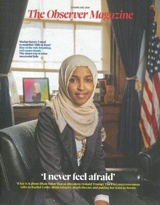 Observer Magazine: Ilhan Omar, Marian Keyes, Maureen Paley, Fashion, 2.2.20