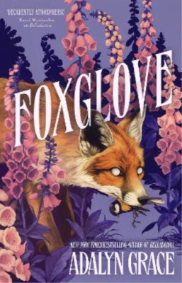 Adalyn Grace Foxglove (Hardback) Belladonna (UK IMPORT)