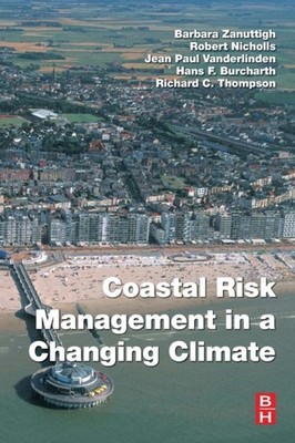 Zanuttigh - Coastal Risk Management in a Changing Climate - New paperb - X555z