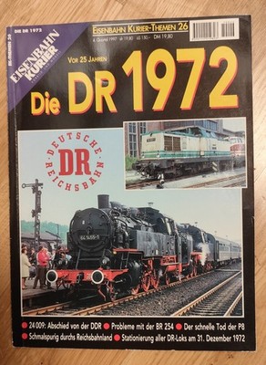 Eisenbahn Kurier Themen 26 Die DR vor 25 Jahren 1972 guter Zustand 