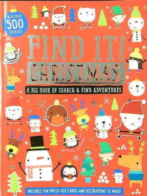 Find It! Chrstmas: A Big Book of Search and Find Adventures