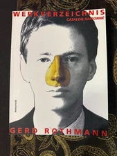 Werkverzeichinis Catalog Raisonne by Gerd Rothmann