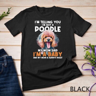 I'm Telling You I'm Not A Poodle - Dog Trainer Pet Breeder Unisex T-shirt