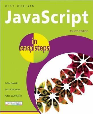 JavaScript in Easy Steps by McGrath, Mike