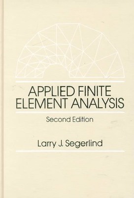 Angewandte Finite-Elemente-Analyse, Taschenbuch von Segerland, Larry J., wie neu U...