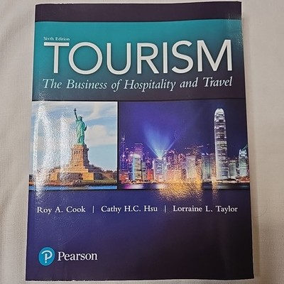 Tourism: The Business of Hospitality and Travel