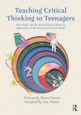 Teaching Critical Thinking to Teenagers: How Kids Can Be Street Smart  Paperback