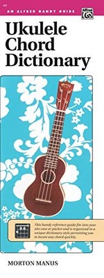 Ukulele Chord Dictionary (Alfred Handy Guide) by Manus, Morton 0882842080
