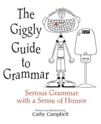The Giggly Guide to Grammar Student Edition - Paperback - VERY GOOD