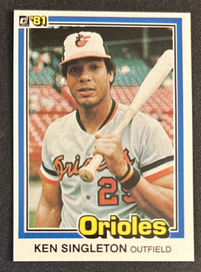 1981 Donruss Ken Singleton Baseball Card #115 Orioles OF VG O/C