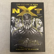 The Future Is Now NXT By Jon Robinson Hardcover Vince Mcmahon WWE