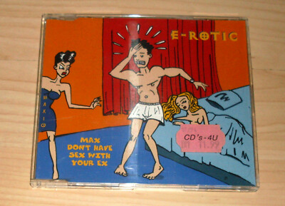 CD Maxi-Single - E-rotic - Max don't have Sex with your Ex ( Erotic )