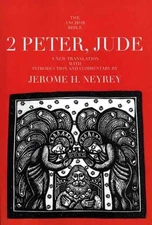 2 Peter, Jude: A New Translation with Introduction and Commentary by Jerome H. N