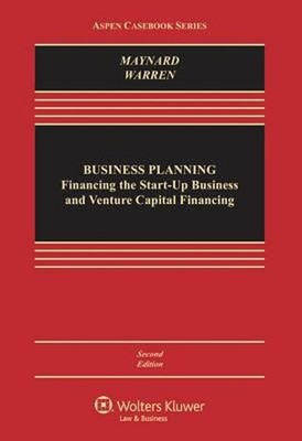 Business Planning : Financing the Start-Up Business and Venture C