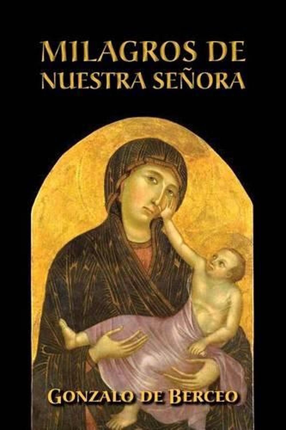 Milagros de Nuestra Seora by Gonzalo De Berceo (Spanish) Paperback Book
