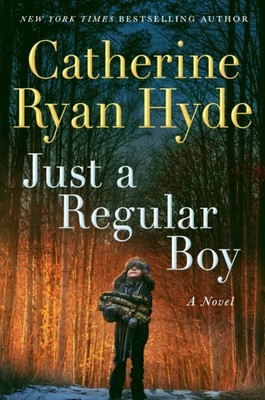 Just a Regular Boy: A Novel by Catherine Ryan Hyde PAPERBACK 9781662504358