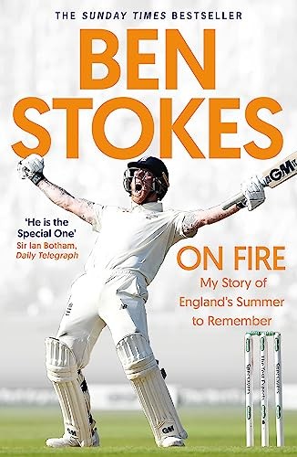 On Fire: My Story of England's Summer to Remember-Ben Stokes, 97