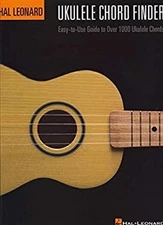 Hal Leonard Ukulele Chord Finder : Easy-to-Use Guide to over 1,00