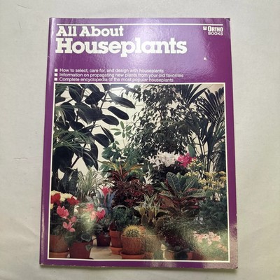 All about Houseplants (Ortho library) by Susan Lammers (1982) Trade Paperback